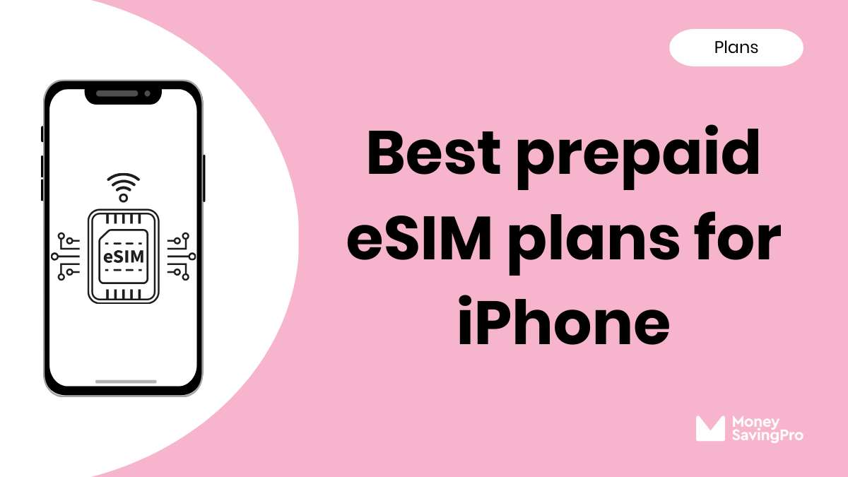 Best Prepaid eSIM Plans for iPhone