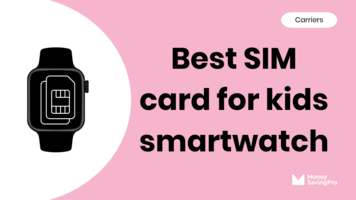 Best SIM card for kids smartwatch in 2024