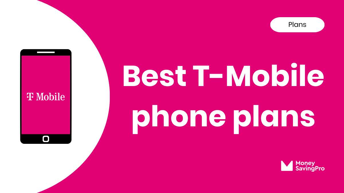 Best Value Cell Phone Plans on T-Mobile