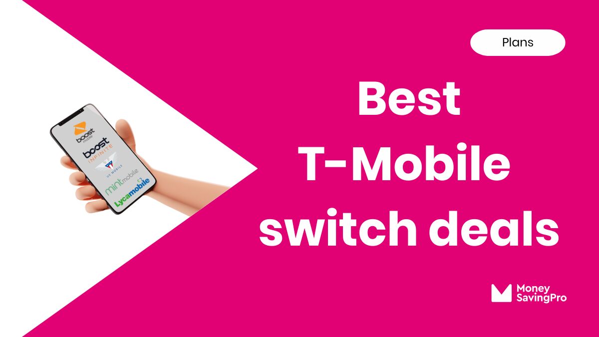The Best T-Mobile Switch Deals