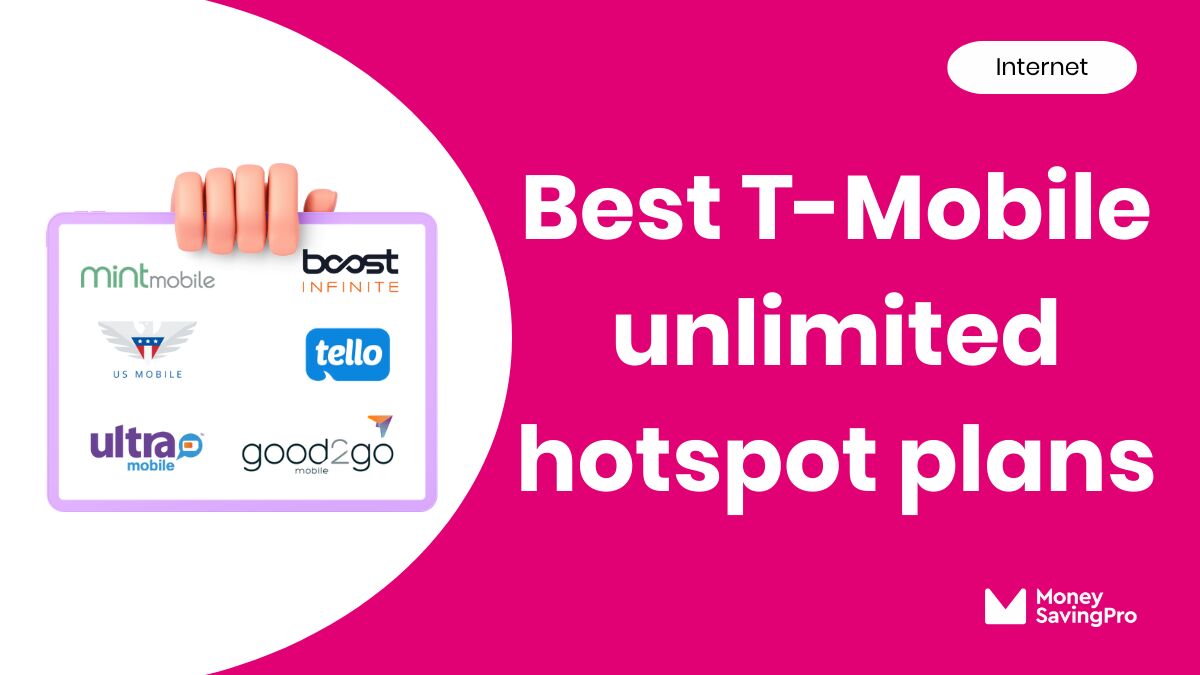 Best Value TMobile Unlimited Hotspot Plans in 2024 MoneySavingPro