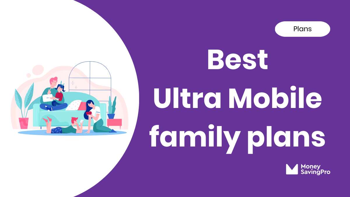Ultra Mobile Family Plans