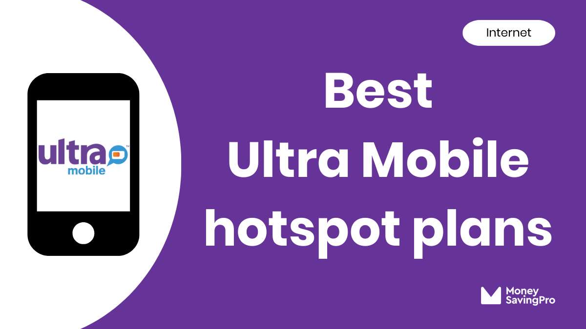 Best Ultra Mobile Hotspot Plans