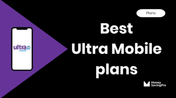 The best Ultra Mobile phone plans in 2025