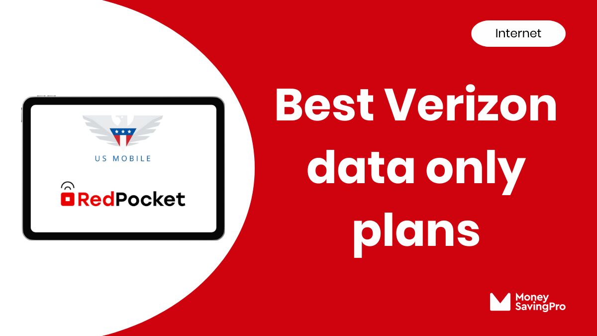 Best Data Only Plans on Verizon MoneySavingPro