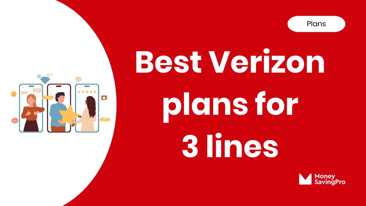 Best Value Verizon Plans for 3 Lines
