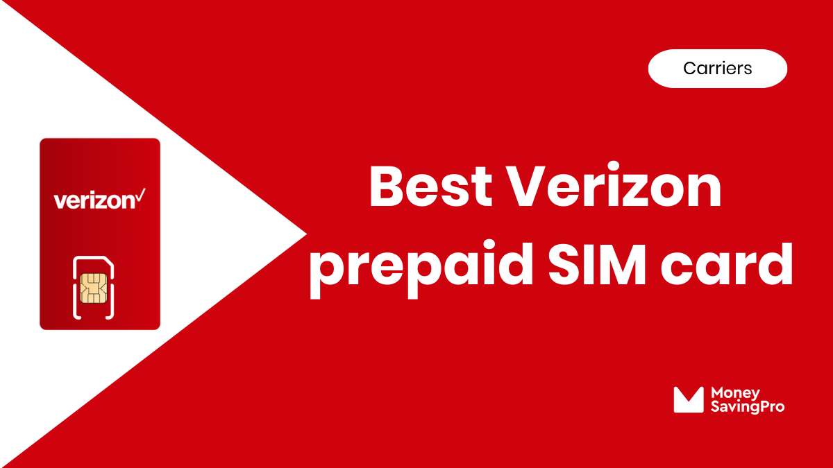 Best Prepaid Verizon SIM Cards