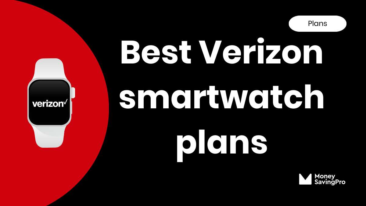 Best Value Verizon Unlimited Plans for 1 Line