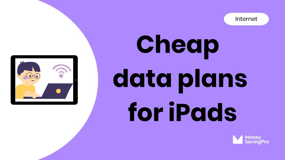 The Cheapest Data Plans for iPads