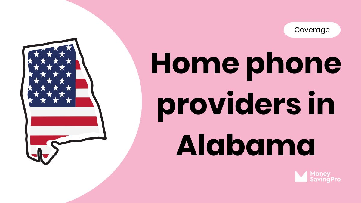 Home Phone Service Providers in Alabama Home Phone Service Providers in Alabama
