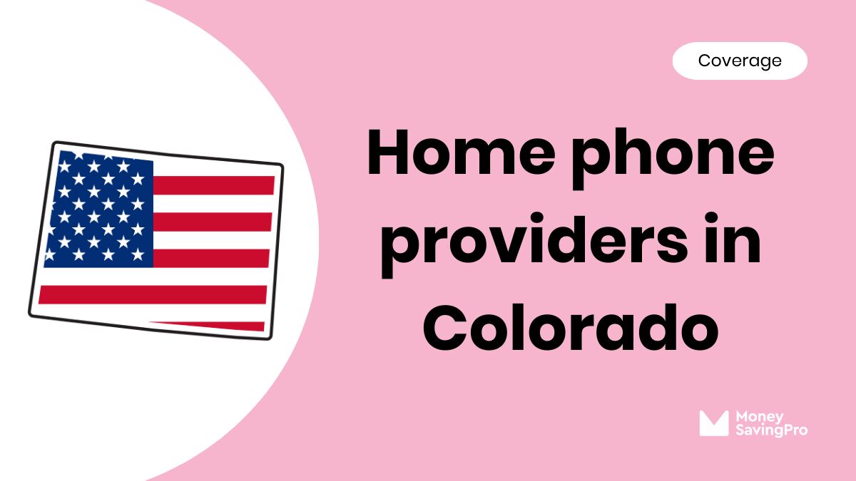 Home Phone Service Providers in Colorado Home Phone Service Providers in Colorado