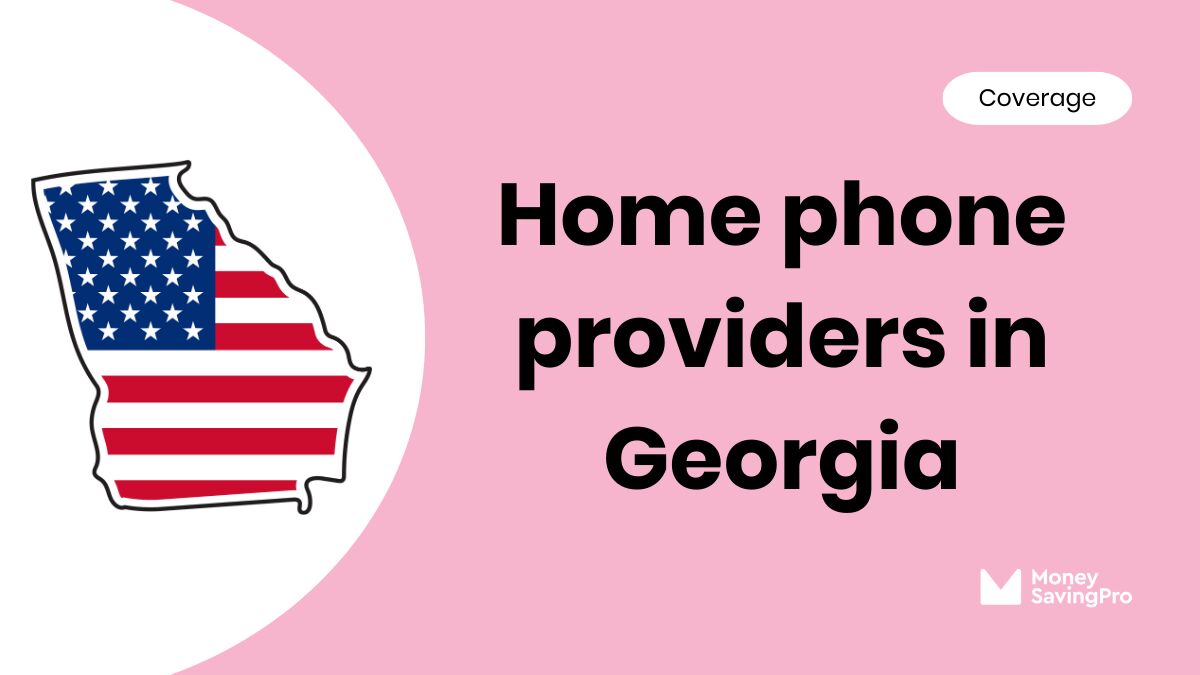 The Best Home Phone Providers in Georgia The Best Home Phone Providers in Georgia