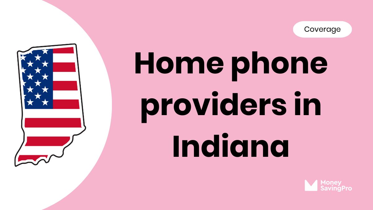 Home Phone Service Providers in Indiana Home Phone Service Providers in Indiana
