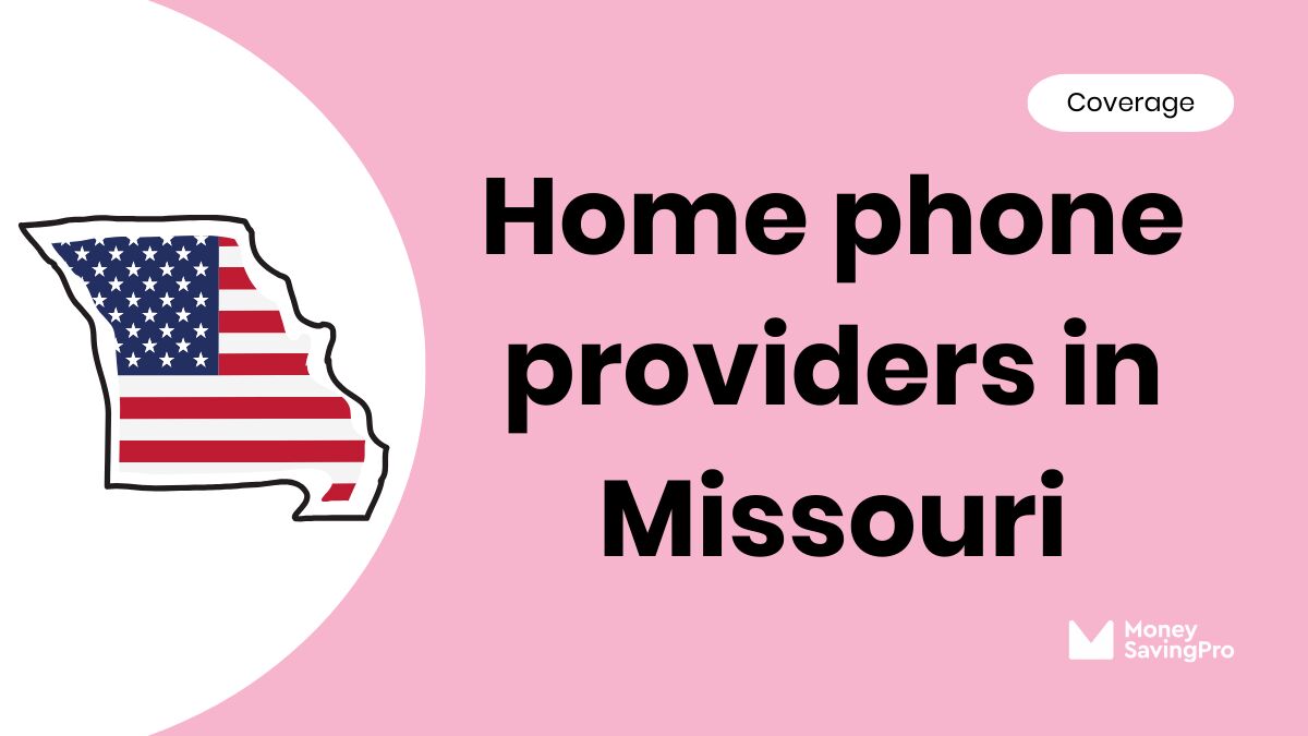 Home Phone Service Providers in Missouri Home Phone Service Providers in Missouri