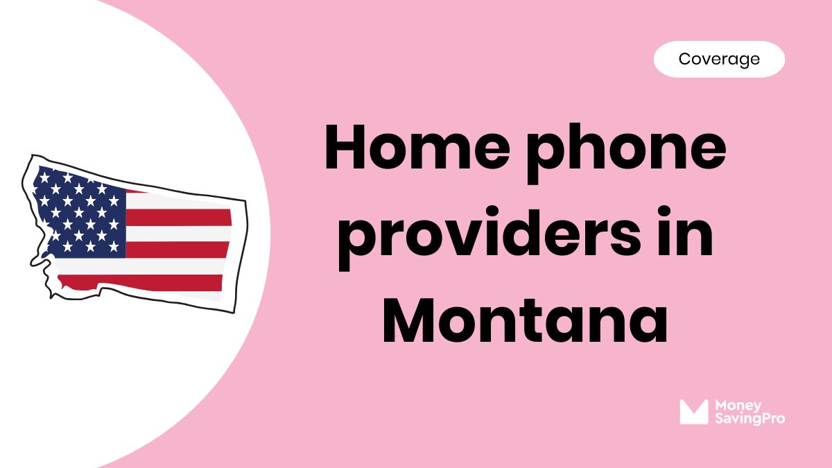Home Phone Service Providers in Montana Home Phone Service Providers in Montana