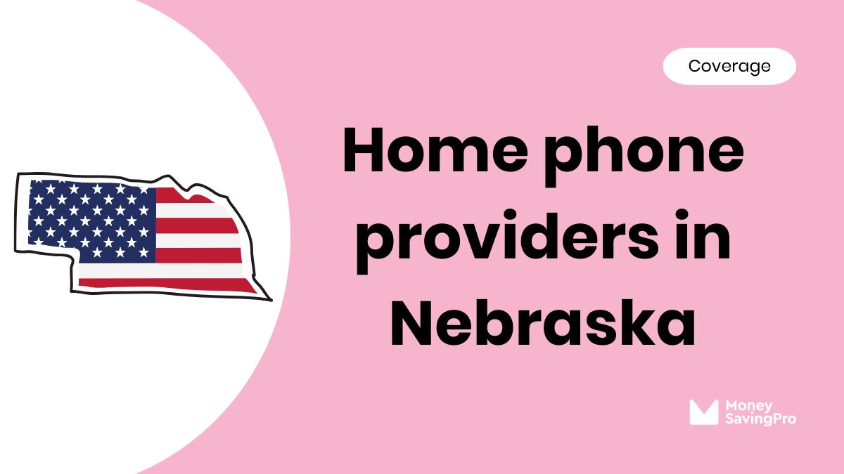 Home Phone Service Providers in Nebraska Home Phone Service Providers in Nebraska