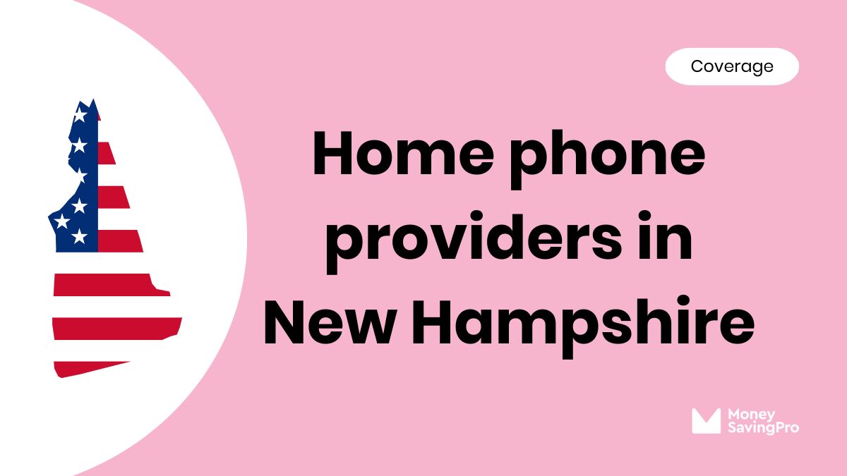 Home Phone Service Providers in New Hampshire Home Phone Service Providers in New Hampshire
