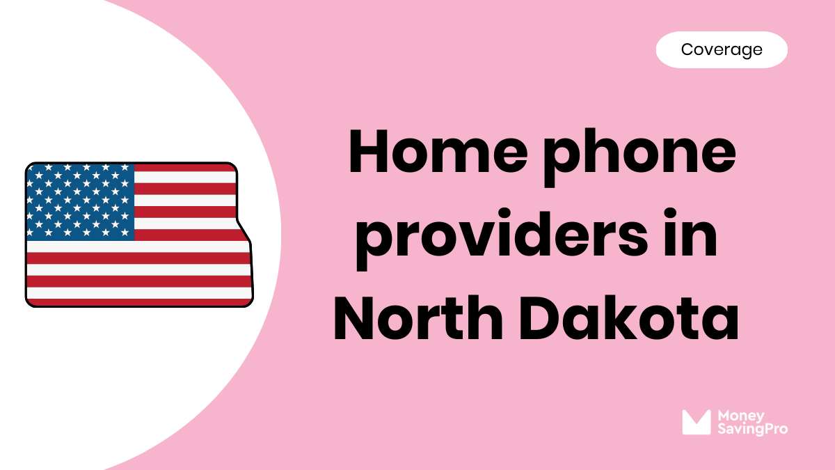 Home Phone Service Providers in North Dakota