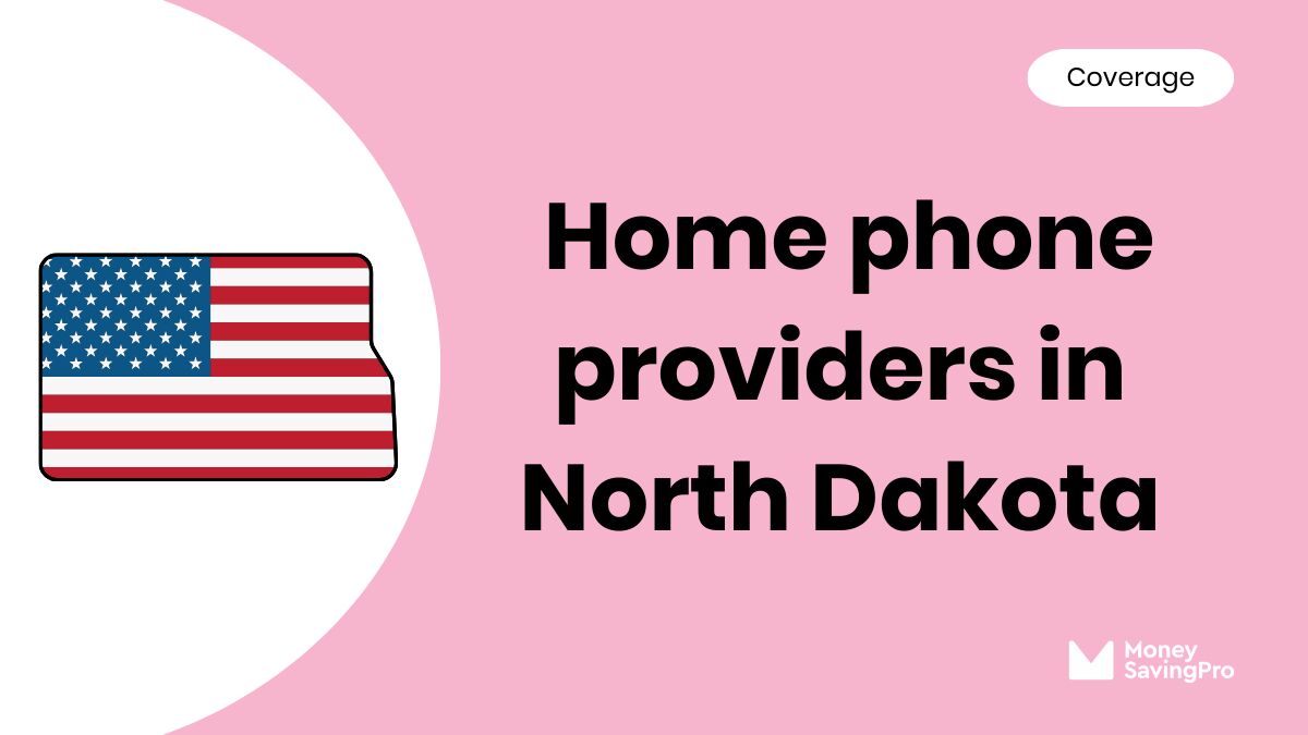Home Phone Service Providers in North Dakota Home Phone Service Providers in North Dakota