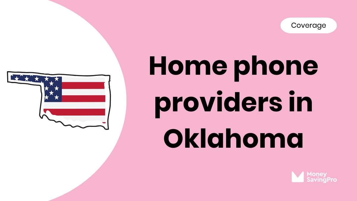 Home Phone Service Providers in Oklahoma Home Phone Service Providers in Oklahoma