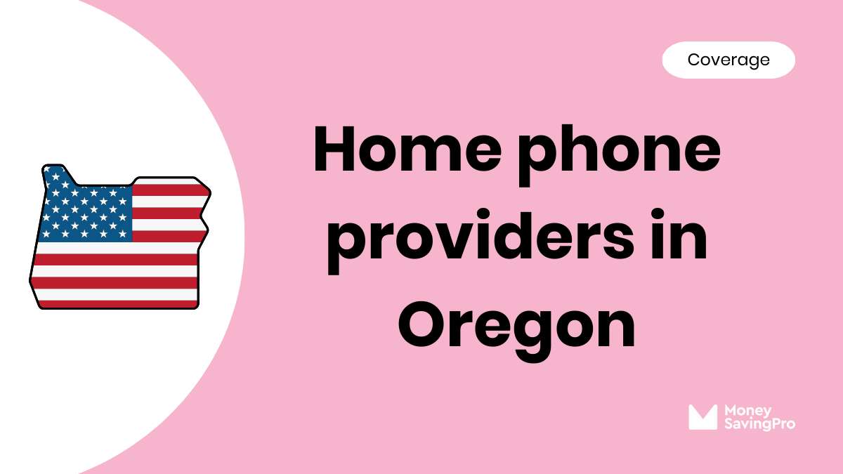 Home Phone Service Providers in Oregon