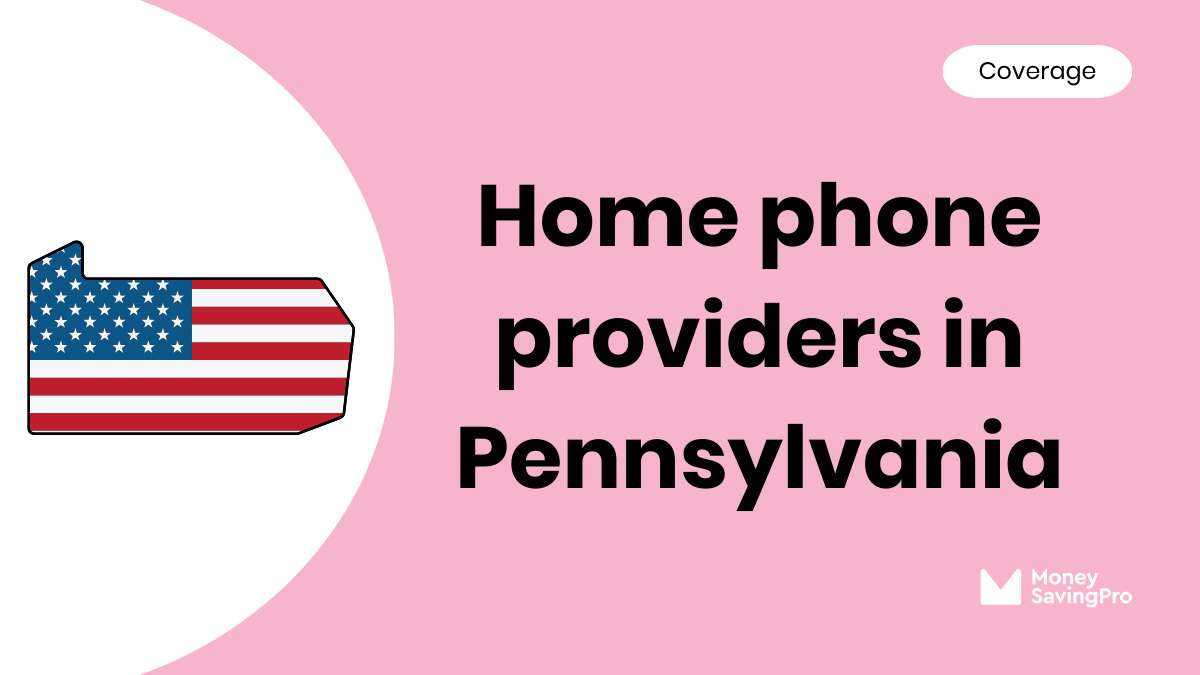 Home Phone Service Providers in Pennsylvania