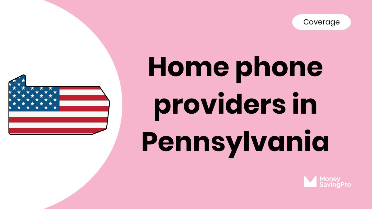 The Best Home Phone Providers in Pennsylvania The Best Home Phone Providers in Pennsylvania