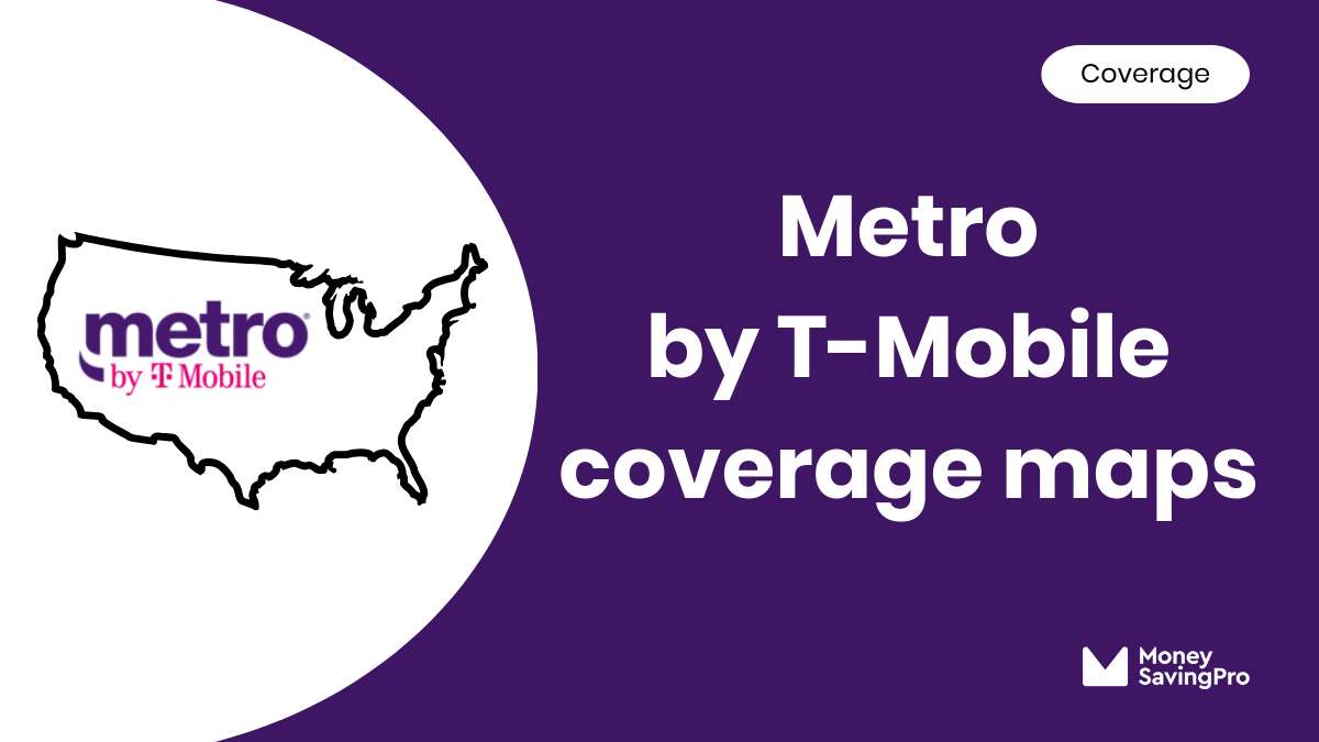 Metro by T-Mobile Coverage Map