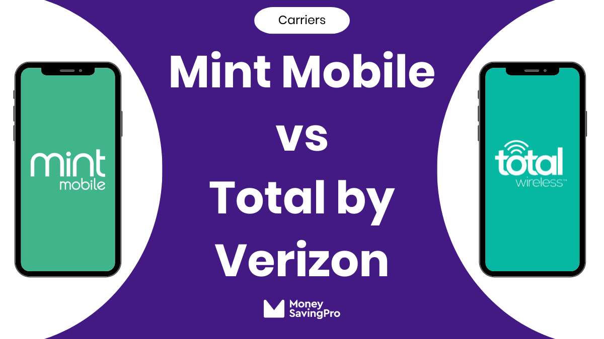 Mint Mobile vs Total by Verizon