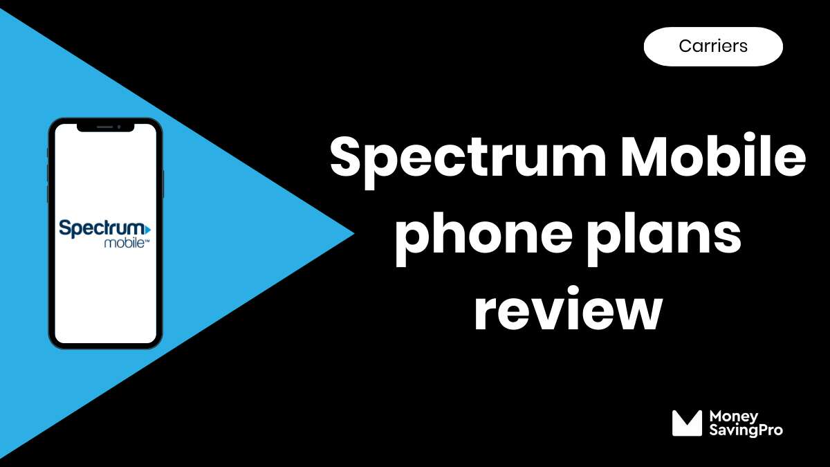 Spectrum Mobile Review