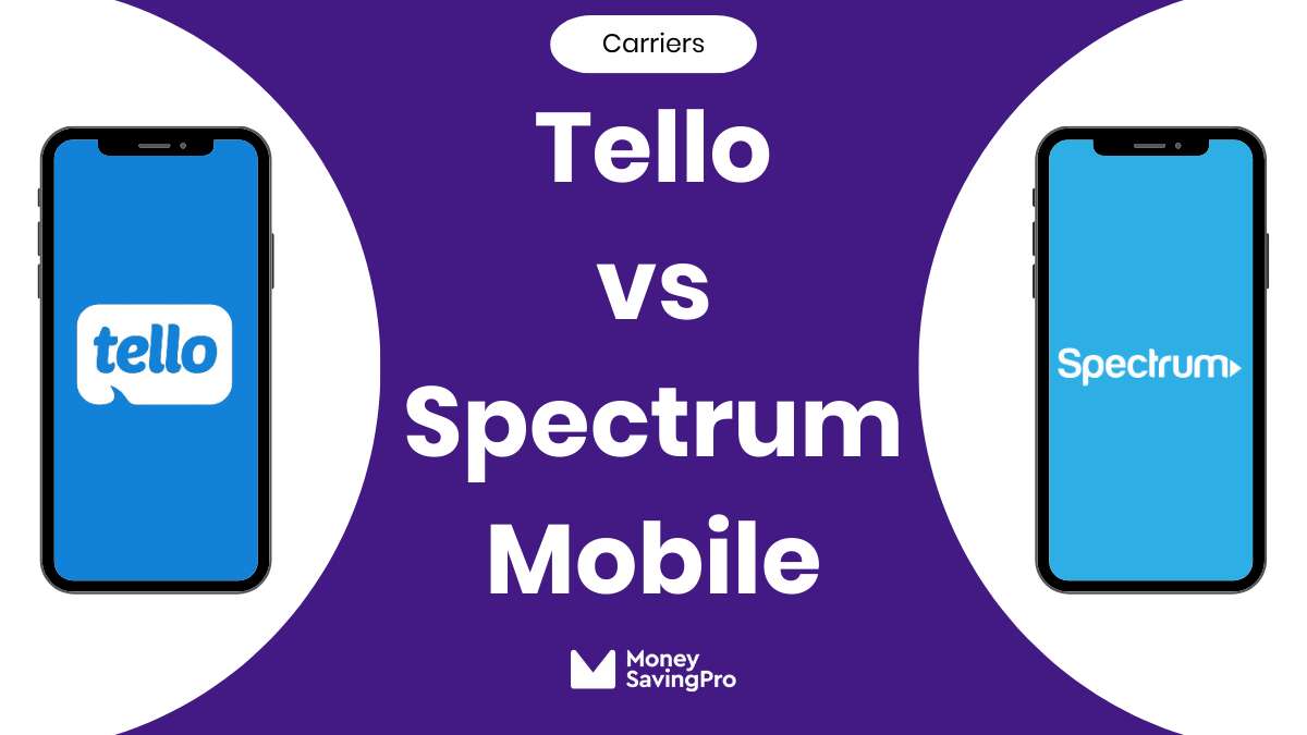 Tello vs Spectrum Mobile