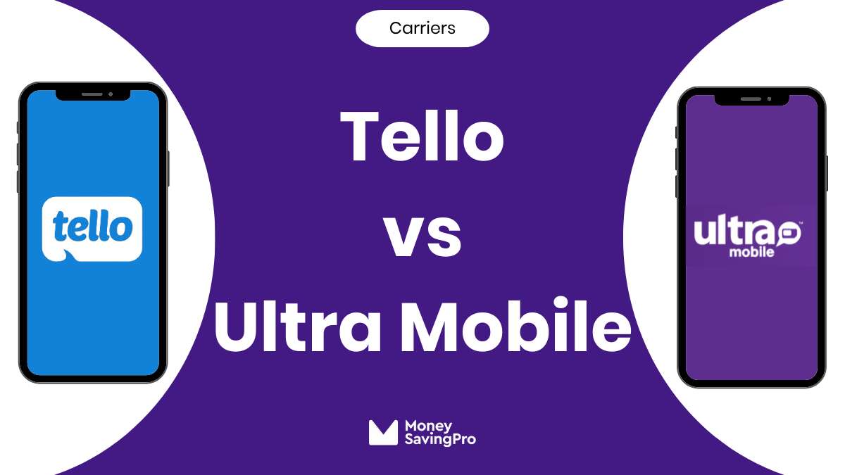 Tello vs Ultra Mobile