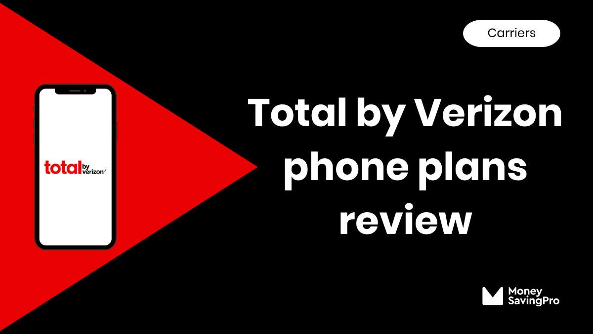 Total by Verizon Review