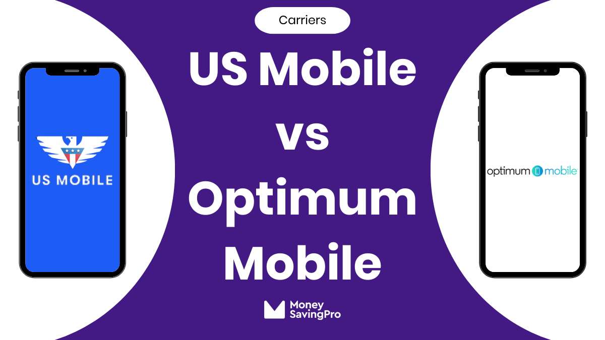US Mobile vs Optimum Mobile