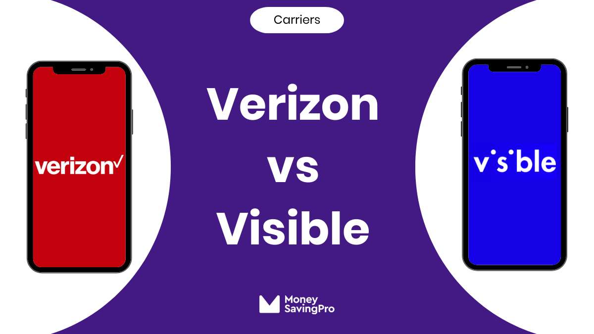 Visible vs Verizon